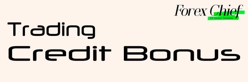 Forexchief Trading Credit Up to 50%