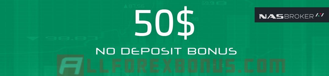 NAS BROKER NO DEPOSIT REQUIRED BONUS