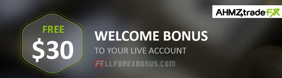 AhmzFX $30 Welcome Bonus NO Deposit