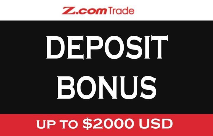 Deposit Bonus up to $2000 USD – Z.COM Trade