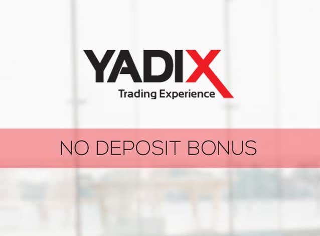 $50 Test NO Deposit Bonus – Yadix