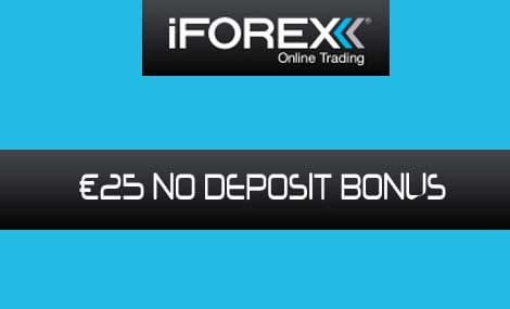 €25 NO DEPOSIT BONUS – iForex
