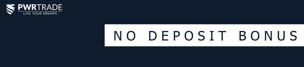 pwrtrade no deposit free bonus