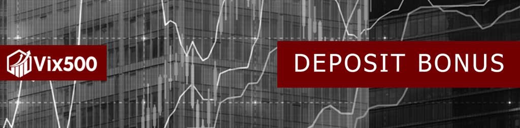 vix500 deposit bonus