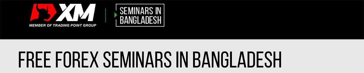 XM Free Forex Seminars in Bangladesh