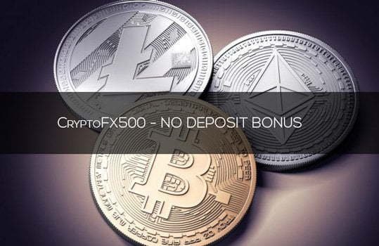 $30 No Deposit Bonus Campaign – CryptoFX500
