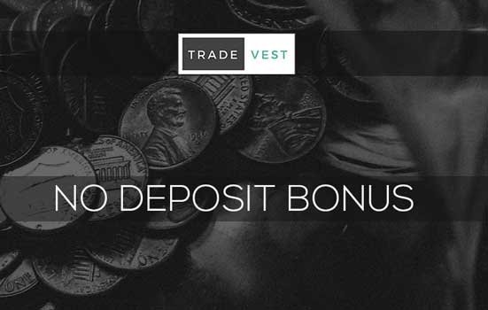 $100 NO DEPOSIT Traders’s Offer – TRADEVEST