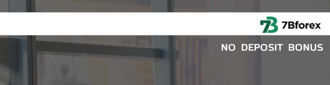 7BFOREX NO-DEPOSIT CAMPAIGN