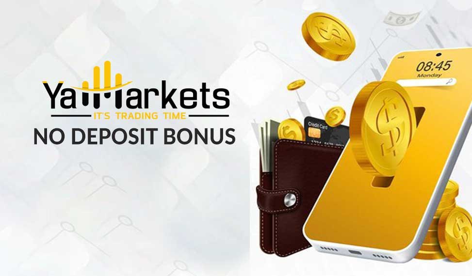 yamarkets nO DEPOSIT BONUS