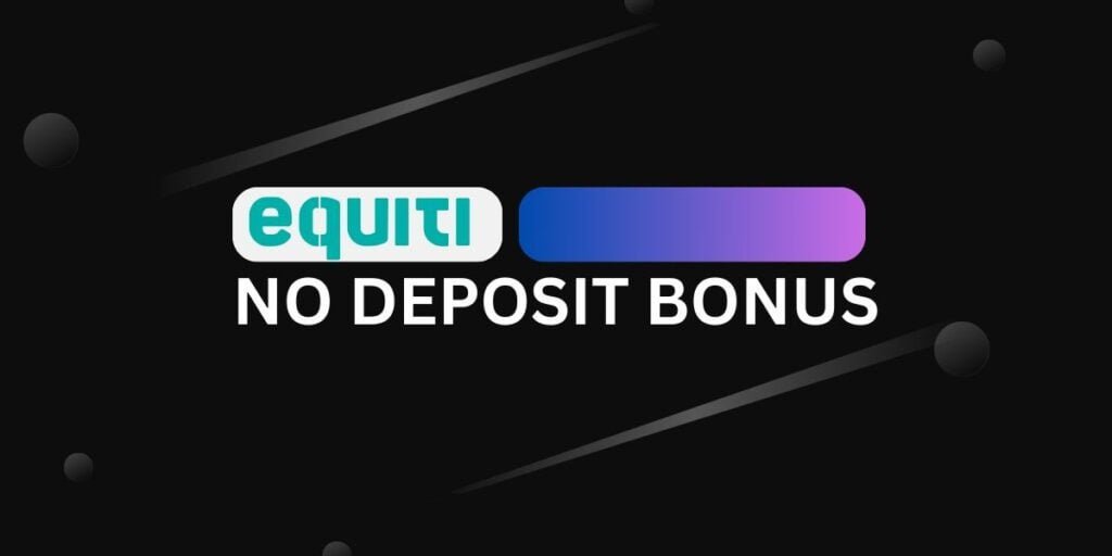 equiti Bonuses